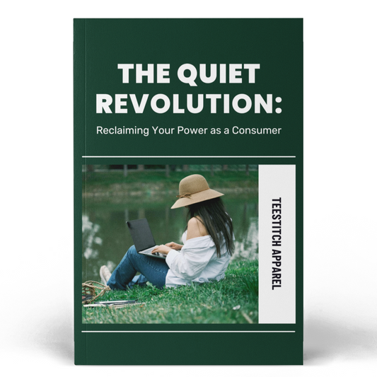 A book cover titled 'THE QUIET REVOLUTION: Reclaiming Your Power as a Consumer' by Teestitch Apparel, featuring a dark green background with white text and a central photo of a woman sitting on grass by a lake.